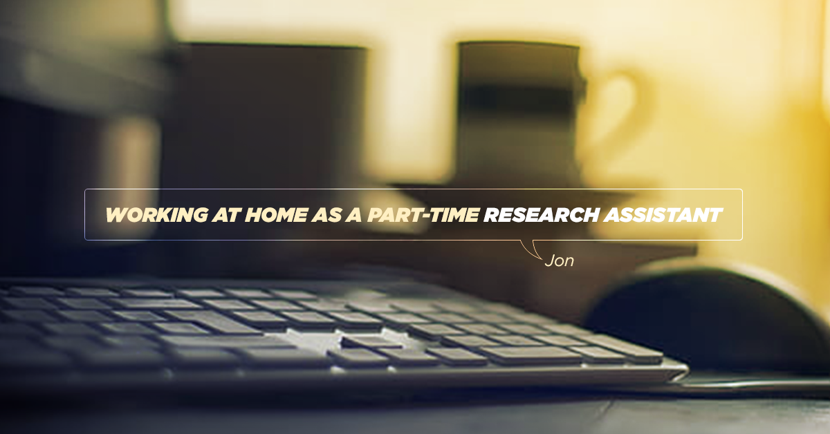 You are currently viewing Working from Home as a Part-Time Research Assistant