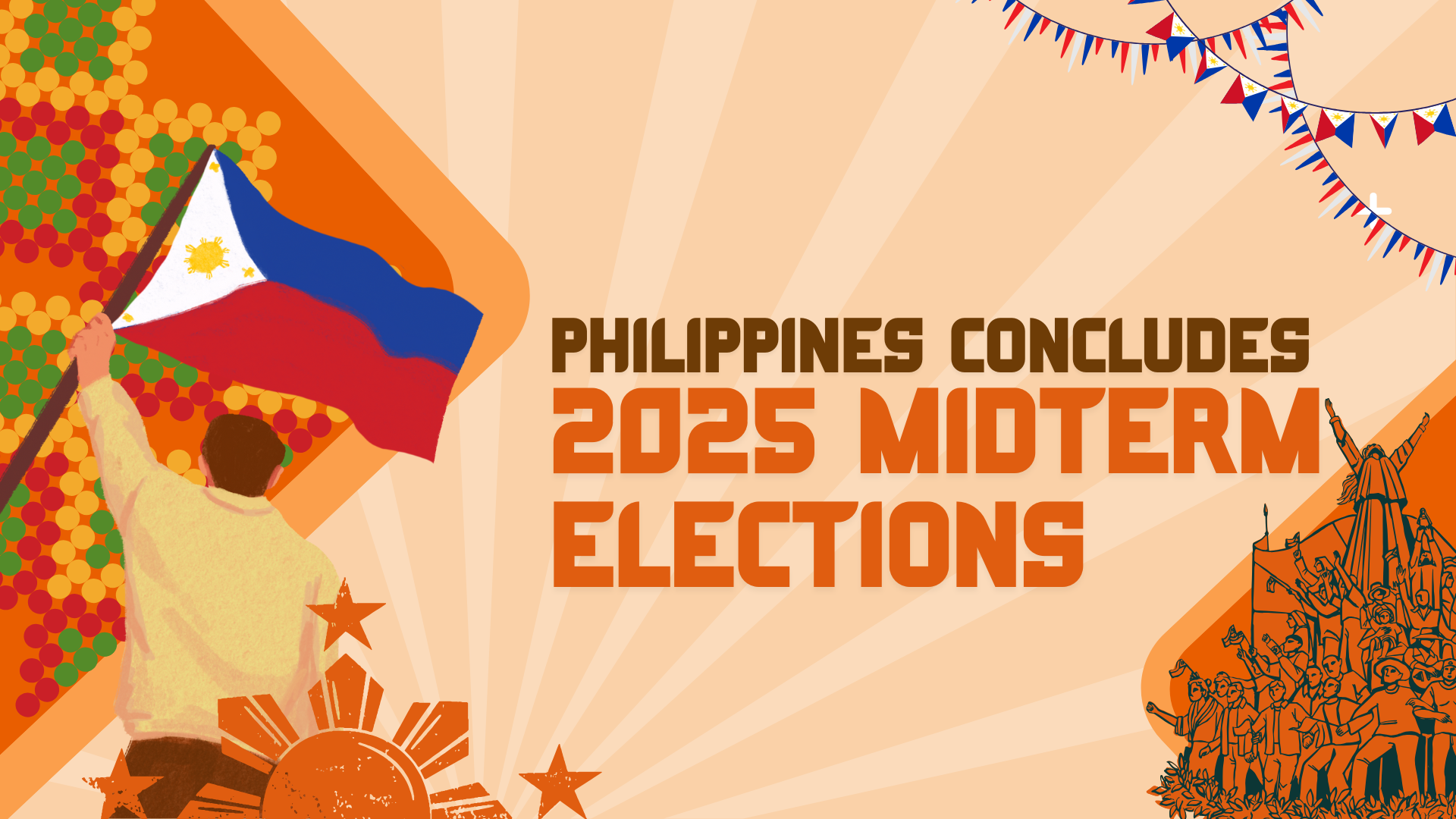 You are currently viewing Philippines Concludes 2025 Midterm Elections: Voter Awakening, Technical Trials, Branding Lessons in Charting a New Democratic Course, etc.