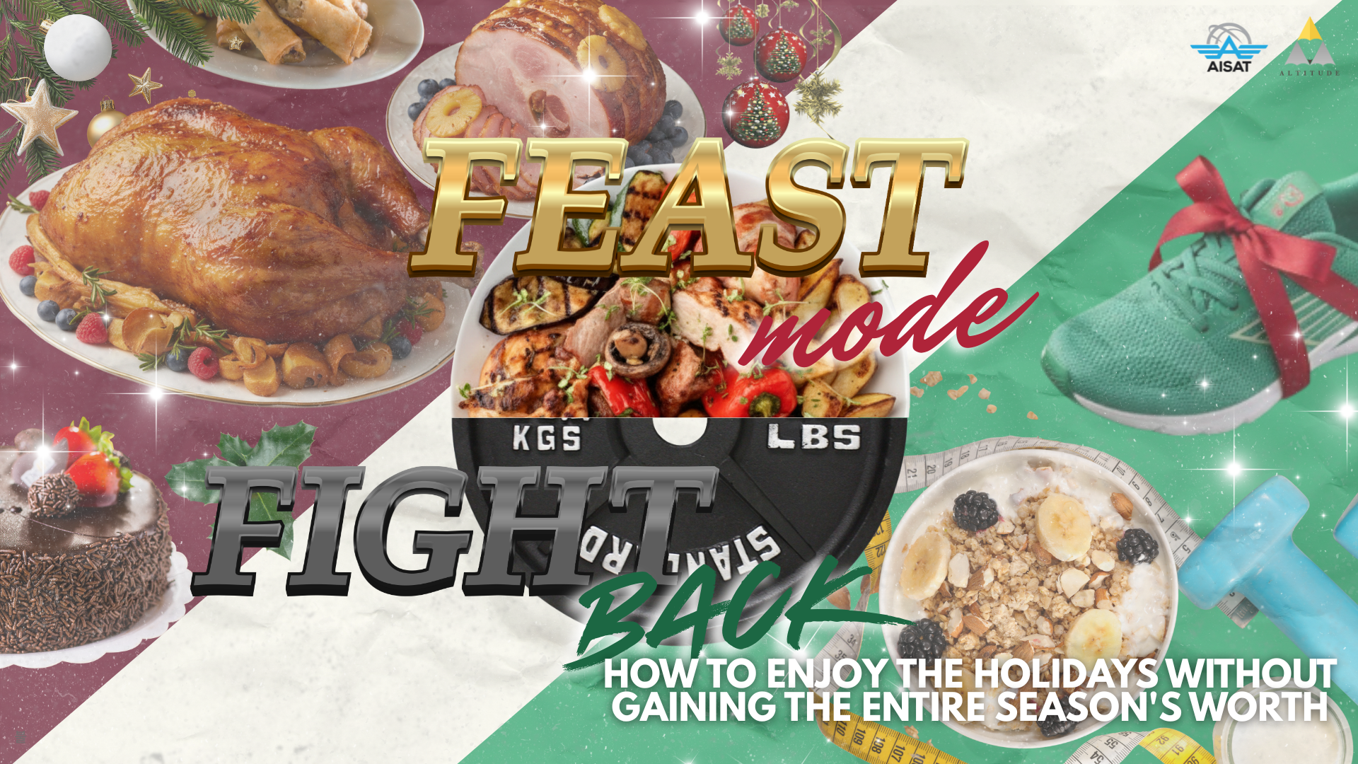 You are currently viewing Feast Mode, Fight Back: How to Enjoy the Holidays Without Gaining the Entire Season’s Worth